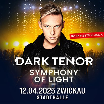 Bild "The Dark Tenor - Symphony of Light Tour 2025"