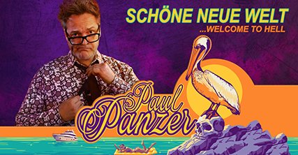 Bild "Paul Panzer - „Schöne neue Welt ... Welcome to hell“"